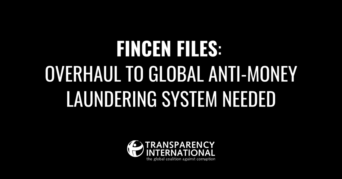 FinCEN Files: Overhaul to global anti-moneyu2026 - Transparency.org