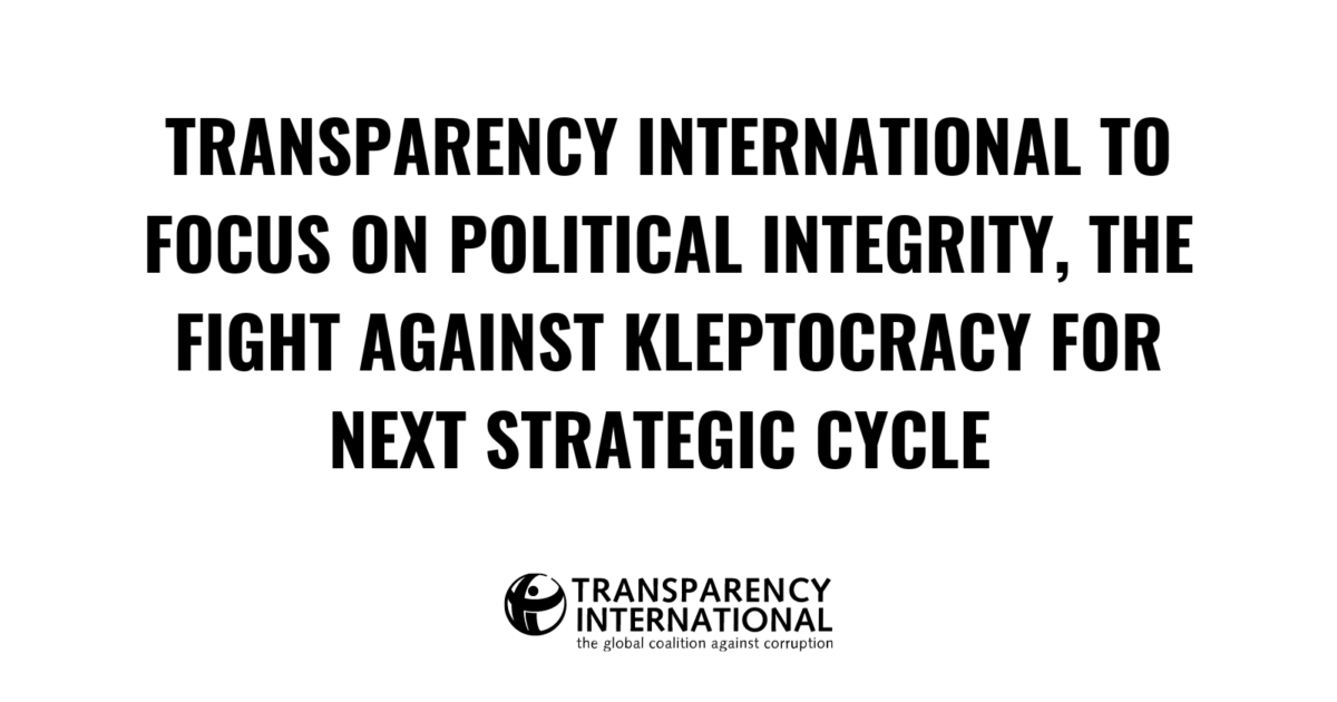 Transparency International to focus on political…