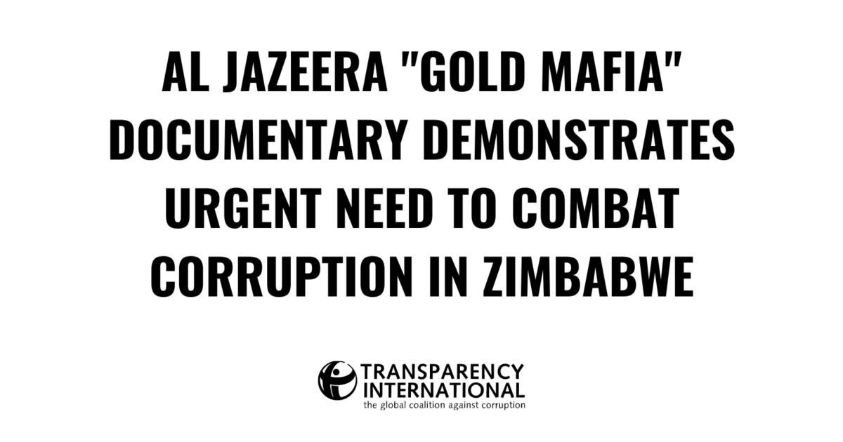 Al Jazeera "Gold Mafia" Documentary Demonstrates… - Transparency.org