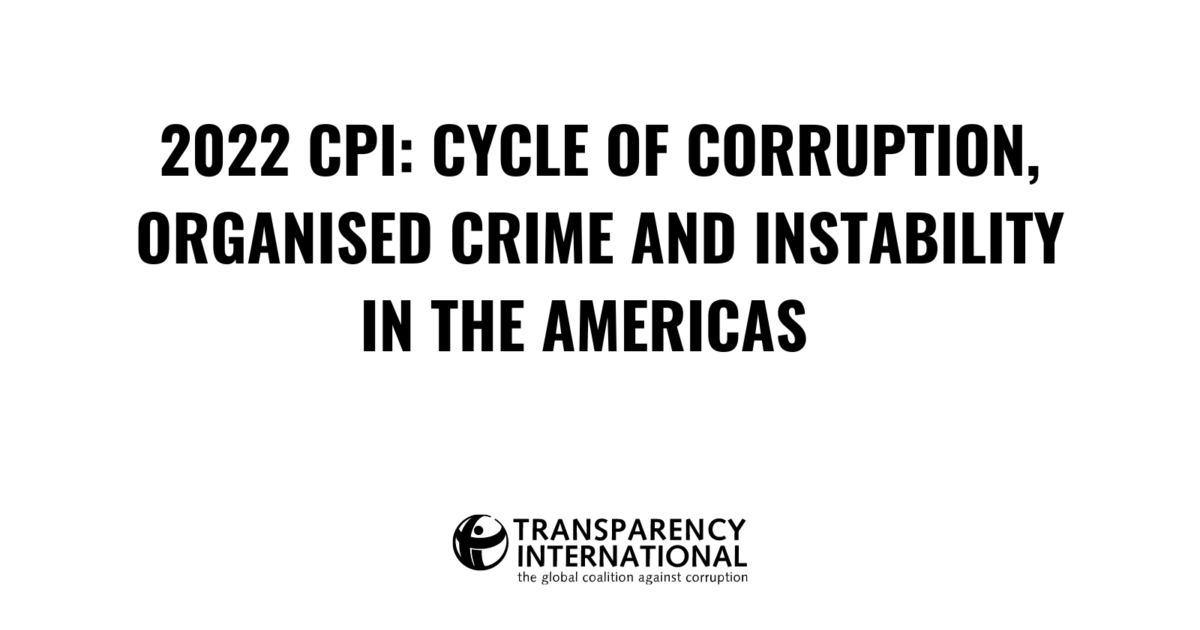 2022 Corruption Perceptions Index Reveals Cycle Of… - Transparency.org