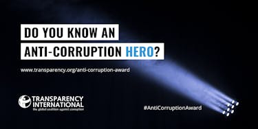 In the background, a group of klieg lights brightens a night sky. On the top-left corner is the sentence "do you know an anti-corruption hero?" followed by the Transparency International logo.
